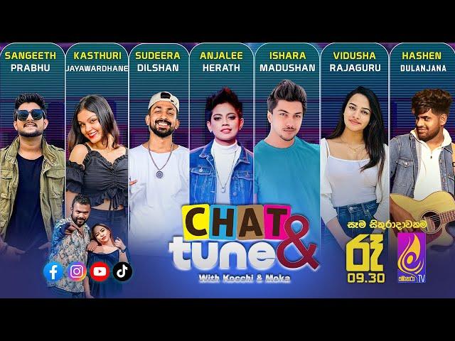 CHAT & TUNE With Kochchi & Moka || Episode 28