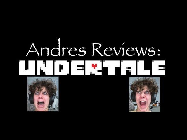 Undertale | Andres Reviews