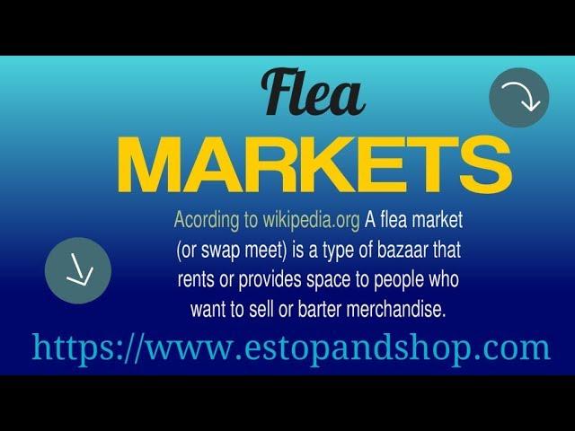 Flea Market Near Me - The History of Flea Market and Concept.