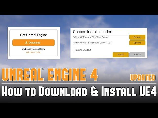 UE4: How to Download & Install Unreal Engine 4 - UPDATED Tutorial