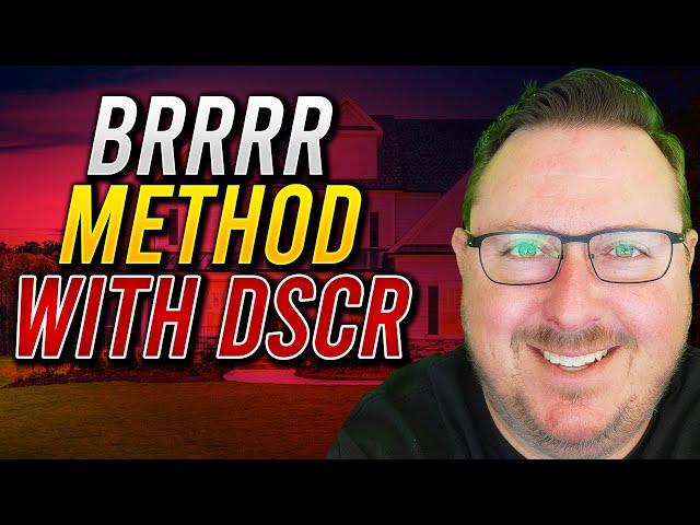 BRRRR Method with DSCR Loan | Investor Loans