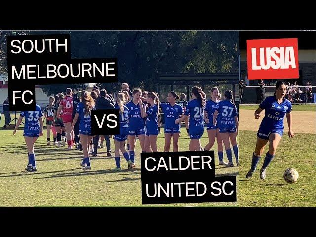 SOUTH MELBOURNE FC VS CALDER UNITED FC U15 NPL VIC GIRLS