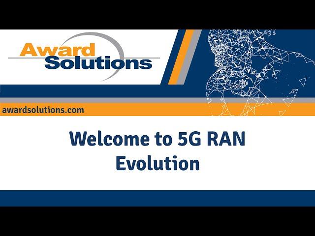 Welcome to 5G RAN Evolution | 5G Training Course | Award Solutions