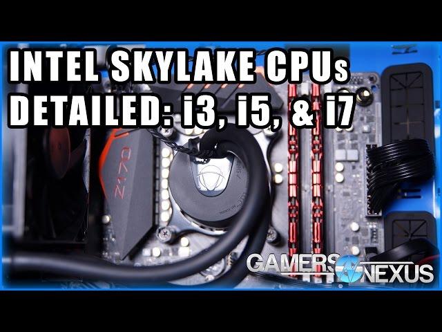 Intel Skylake CPU Specs Comparison: New i3, i5, & i7 SKUs