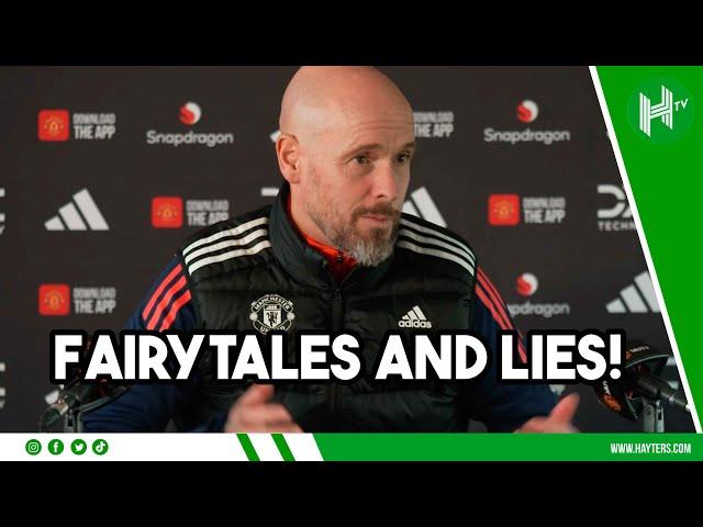 YOU TELL FAIRYTALES AND LIES! Erik ten Hag BLASTS media