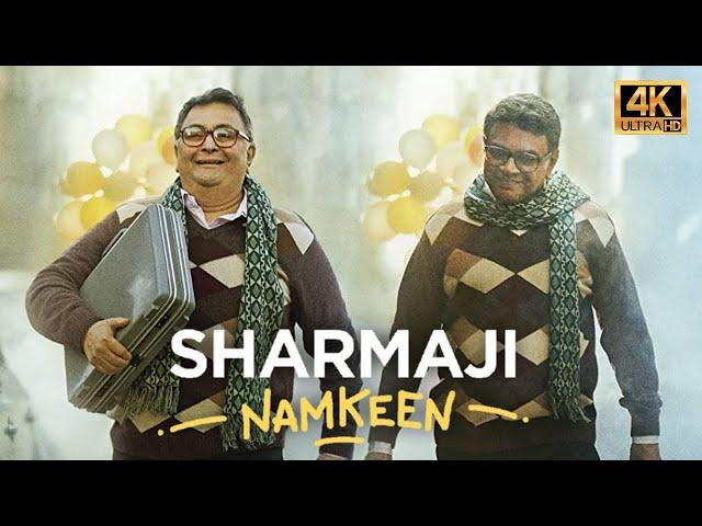 Sharmaji Namkeen (2022) Hindi Full Movie | Starring Rishi Kapoor, Paresh Rawal, Juhi Chawla