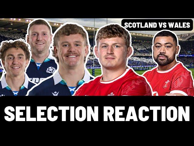 SCOTLAND vs WALES | SELECTION REACTION