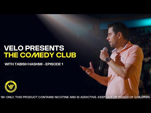 Tabish Hashmi Stand-up Comedy | VELO Presents The Comedy Club | Episode 1