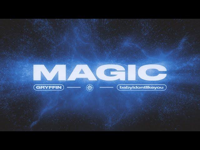 MAGIC (ft. babyidontlikeyou) [Official Lyric Video]