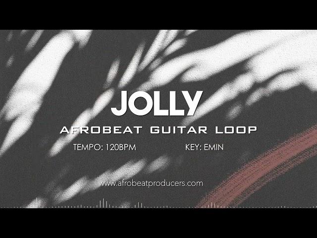 FREE DOWNLOAD Afrobeat Guitar Loop No Drums 100% Royalty Free | Afro Pop Guitar Sample | " JOLLY "