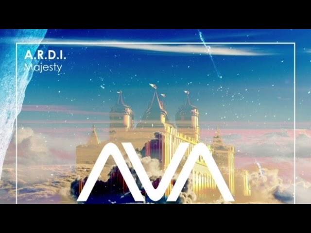 A.R.D.I. - Majesty (Extended Mix) [AVA WHITE]