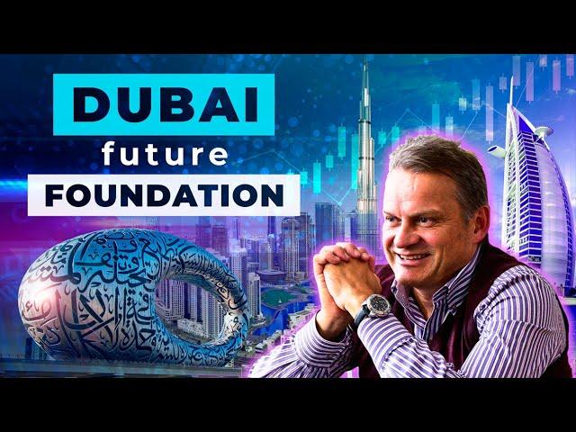 What does the Dubai Future Foundation do | Markku Wilenius