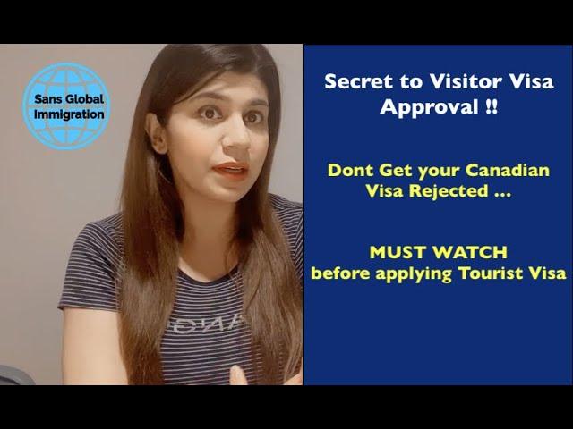 How  to get Canada Visitor Visa approval ? | Don't want Visitor Visa Rejection? MUST WATCH - TIPS