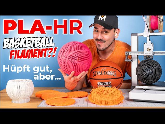 PLA-HR | Neues 3D Druck Airless Basketball Filament im Test