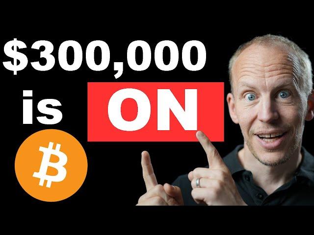 300k Bitcoin (and why)