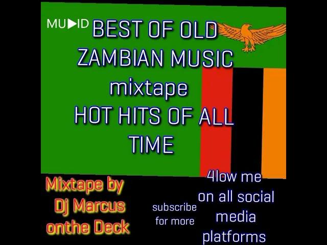 Best of Old zambian music (audio mixtape by dj marcus on the deck )