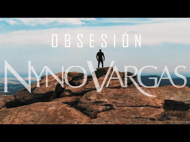 Nyno Vargas - Obsesión (Videoclip Oficial)