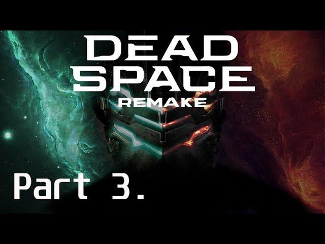 Dead Space (2023) (Hard Mode) (MaximumGame) (4K) Part 3