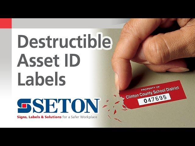 How to Prevent Asset Tag Removal with Destructible Asset ID Labels | Seton Video