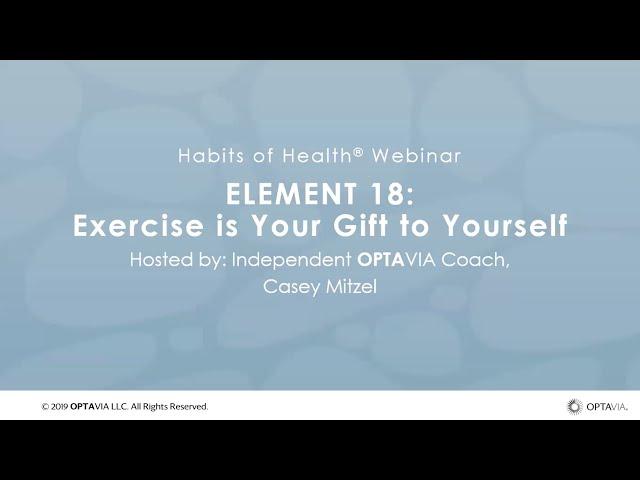 OPTAVIA Habits of Health – Your LifeBook: Element 18 – 12.11.19