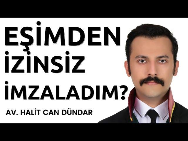 Eşin İmzası Olmayan Tahliye Taahhütnamesi Geçerli mi? | Eşin Rızası Olmadan Yapılan Taahhütler