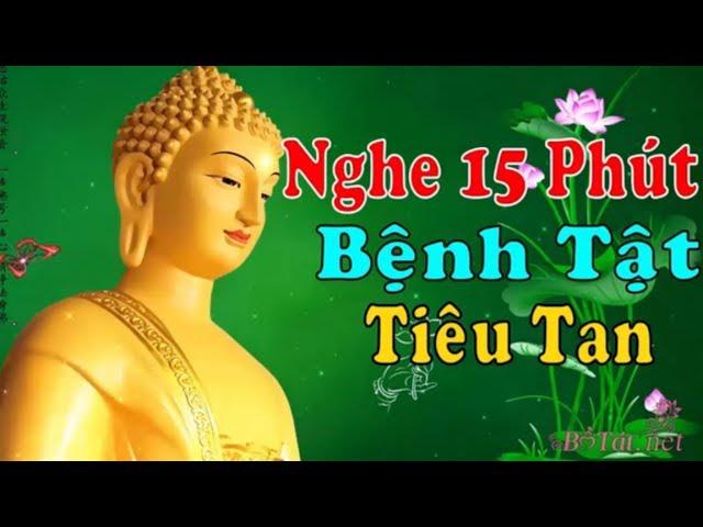 Chỉ 15 Phút Nghe Tụng Kinh Này Bệnh Tật Tiêu Tan Tài Lộc Tự Đến