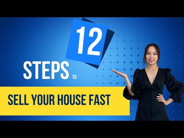 HOW TO SELL A HOUSE QUICKLY IN 12 STEPS- WIN NGUYEN