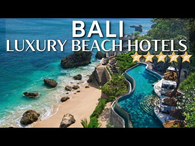 TOP 10 Best Luxury Beach Resorts & Hotels In BALI, Indonesia