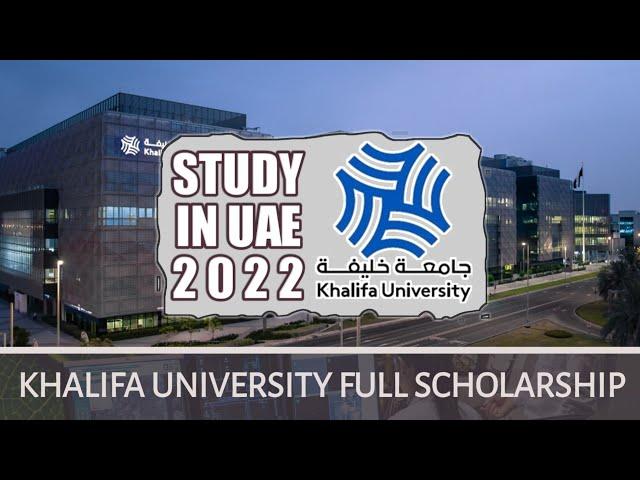 Study for free: Khalifa University Full Scholarship for intl students