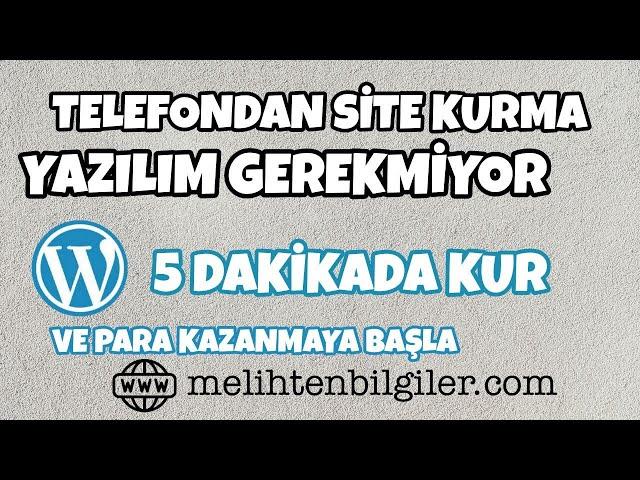 Telefondan Site Kurmak - Yazılım Olmadan Site Kurmak - Ücretsiz Site Kurmak