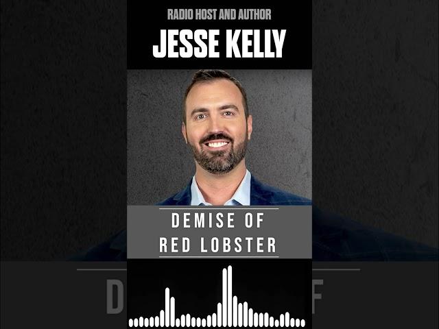 Jesse Kelly Loves Red Lobster