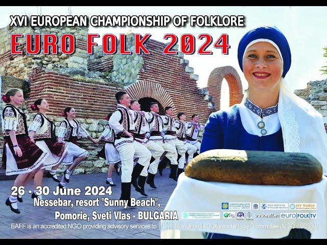 XVI European Championship of folklore EUROFOLK 2024 - (Official Film HD)