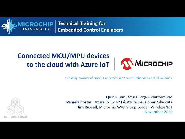 Microchip University: Connect MCU/MPU devices to the cloud with Azure IoT