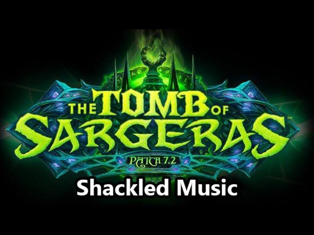 Shackled Music - Legion Patch 7.2