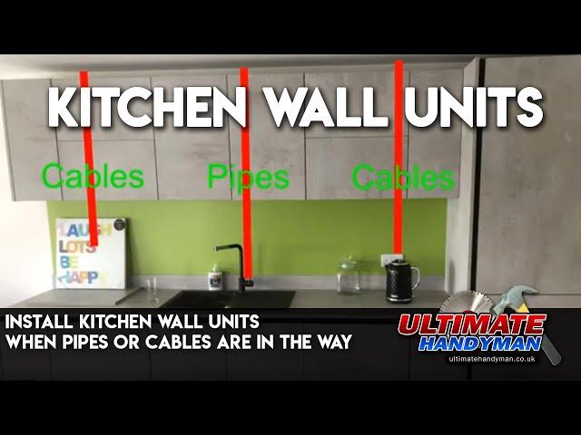 Install kitchen wall units when pipes or cables are in the way | Fit wall units stud partition wall