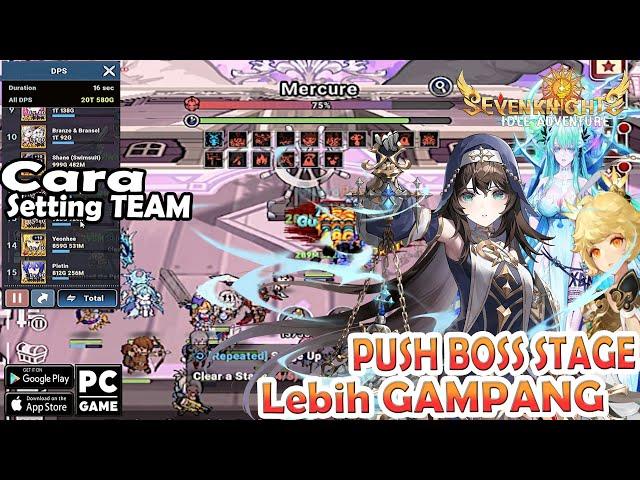 CARA PUSH BOSS STAGE LEBIH GAMPANG KAYA GINI | SEVEN KNIGHTS IDLE | Topup di Sekte Topup