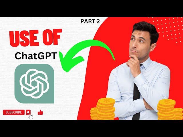 How To Use Chat GPT by Open AI For Beginners. The real use of ChatGPT. ChatGPT Course Part 2