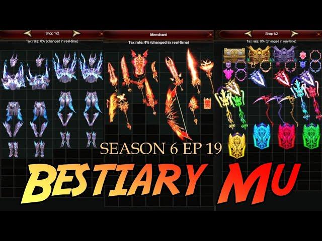 Bestiary Mu Season 6 Ep 19 ( Fast Server ) | Mu Online PC