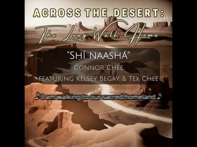 Shí Naashá (Lyric Video) - Connor Chee (feat. Kelsey Begay & Tex Chee)