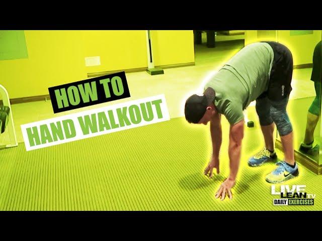 How To: Hand Walkout