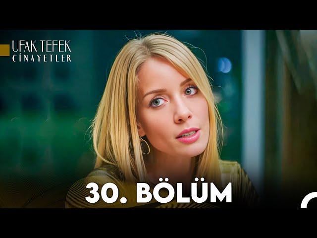 Ufak Tefek Cinayetler 30. Bölüm (FULL HD)