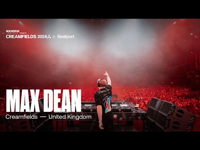 Max Dean Live | Rockstar Energy presents @creamfields 2024 | @beatport Live