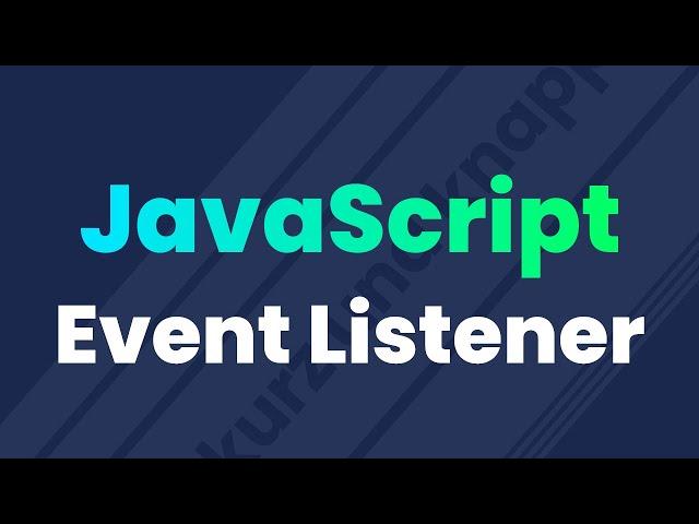 JavaScript EventListener in unter 5 Minuten erklärt | JavaScript Tutorial Deutsch