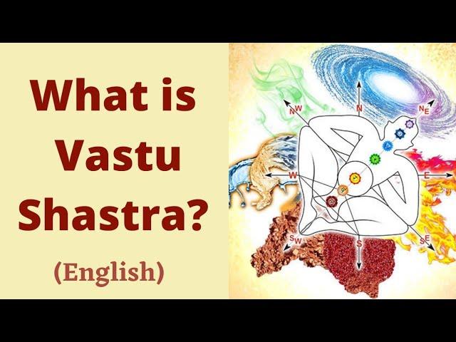 What is Vastu Shastra ? - Introduction to Vastu Shastra