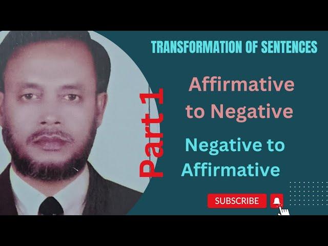 Transformation of Sentences ll Part -1 ll Affirmative to Negative ll Negative to Affirmative
