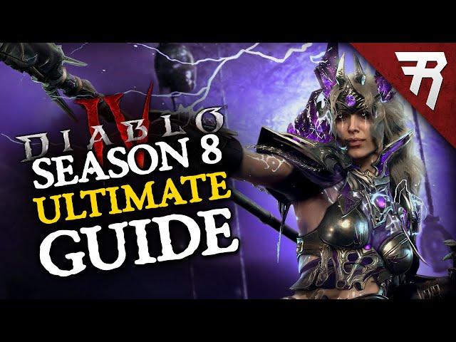 Diablo 4 Season 8 Ultimate Guide