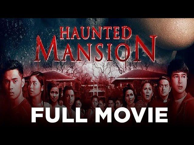 HAUNTED MANSION: Janella Salvador, Iza Calzado, Janice de Belen & Jerome Ponce | Full Movie