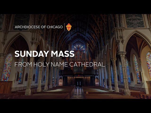 Sunday Mass in English from Holy Name Cathedral - 1/5/2025