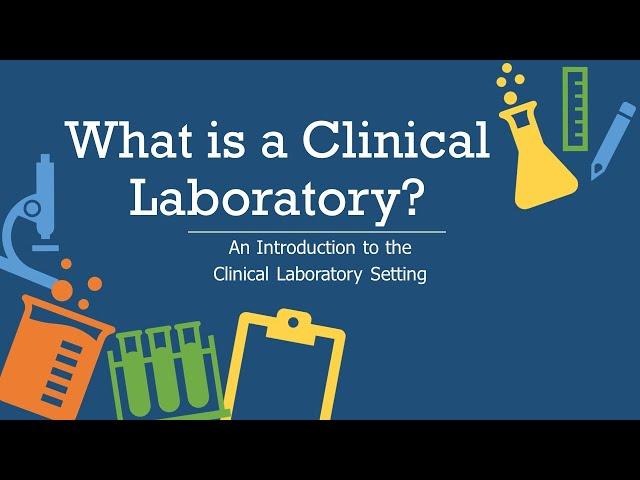 What is a Clinical Laboratory?