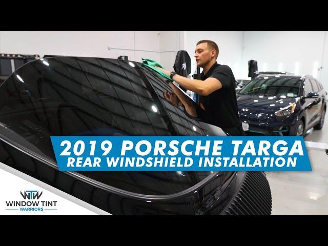 How To Tint a 2019 Porsche Targa Rear Window